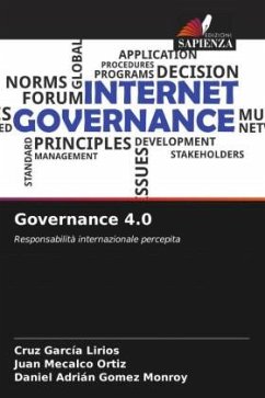 Governance 4.0 - García Lirios, Cruz;Mecalco Ortiz, Juan;Gomez Monroy, Daniel Adrián