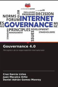 Gouvernance 4.0 - García Lirios, Cruz;Mecalco Ortiz, Juan;Gomez Monroy, Daniel Adrián