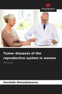 Tumor diseases of the reproductive system in women - Ahmedzhanova, Hurshida