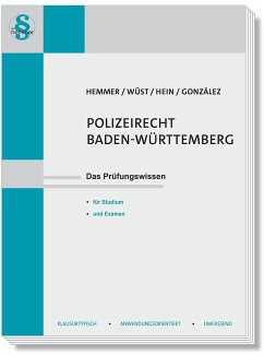Polizeirecht Baden-Württemberg - Hemmer, Karl-Edmund;Wüst, Achim;Hein, Michael
