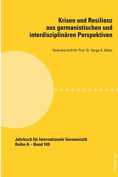 Krisen und Resilienz aus germanistischen und interdisziplinären Perspektiven
