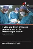 Il viaggio di un chirurgo generale verso le metodologie attive