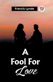 A Fool For Love