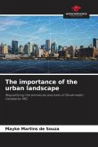 The importance of the urban landscape