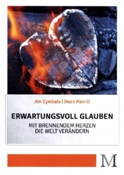 Erwartungsvoll glauben - Cymbala, Jim;Merrill, Dean