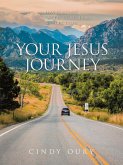 Your Jesus Journey (eBook, ePUB)