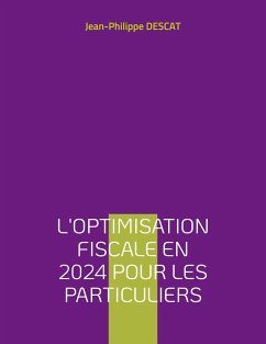 L'optimisation fiscale en 2024 pour les particuliers - Descat, Jean-Philippe