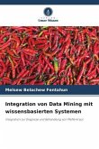 Integration von Data Mining mit wissensbasierten Systemen