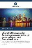 Übereinstimmung der Bestätigungsvermerke für Unternehmen des Energiesektors