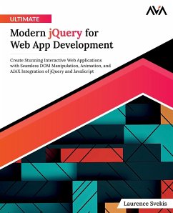 Ultimate Modern jQuery for Web App Development - Svekis, Laurence