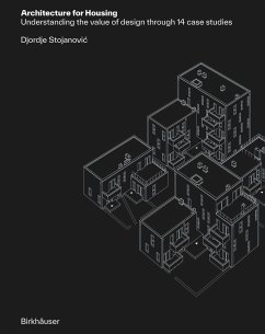 Architecture for Housing - Stojanovic, Djordje