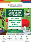 Oswaal Government Exams Question Bank 12th Pass   General Awareness   for 2024 Exam