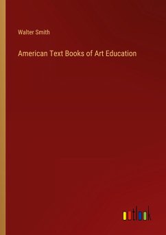 American Text Books of Art Education - Smith, Walter