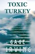 Toxic Turkey - Bild 1