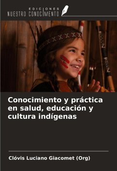 Cover Conocimiento y práctica en salud, educación y cultura indígenas