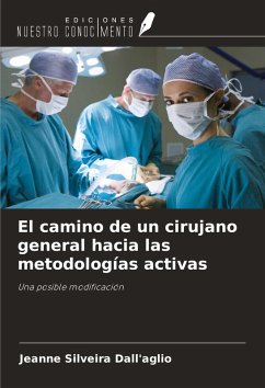 Cover El camino de un cirujano general hacia las metodologías activas