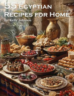 55 Egyptian Recipes for Home - Johnson, Kelly