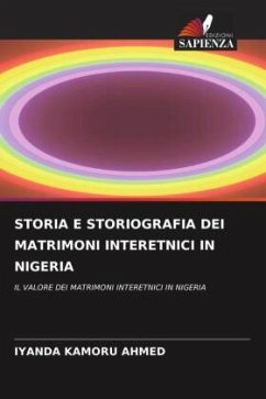 STORIA E STORIOGRAFIA DEI MATRIMONI INTERETNICI IN NIGERIA - Kamoru Ahmed, Iyanda