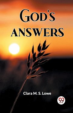 God's Answers - Lowe, Clara M. S.