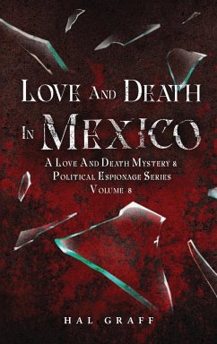 Love and Death in Mexico - Graff, Hal