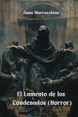 El Lamento de los Condenados (Horror)