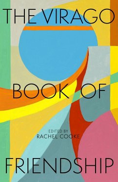 The Virago Book of Friendship - Cooke, Rachel