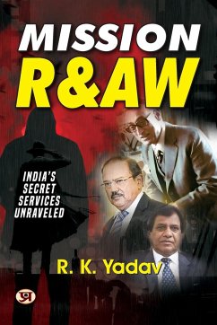 Mission RAW - Yadav, Former R&AW Officer R. K.