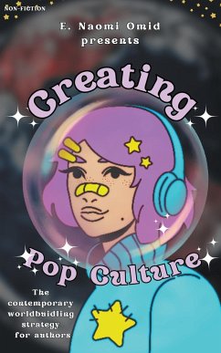 Creating Pop Culture - Omid, E. Naomi