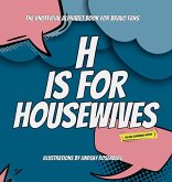 H IS FOR HOUSEWIVES