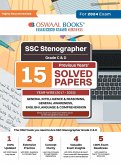Oswaal SSC Stenographer Grade C & D 15 Year's Solved Papers   General Intelligence   General Awareness   Reasoning   Year-wise   2017 - 2023   For 2024 Exam