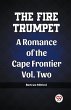 The Fire Trumpet A Romance of the Cape... - Bild 1