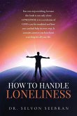 How To Handle Loneliness