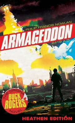 Armageddon 2419 A.D. (Heathen Edition) - Nowlan, Philip Francis