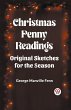 Christmas Penny Readings Original... - Bild 1