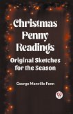 Christmas Penny Readings Original Sketches for the Season