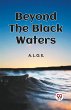 Beyond The Black Waters - Bild 1