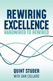 Rewiring Excellence (eBook, ePUB)