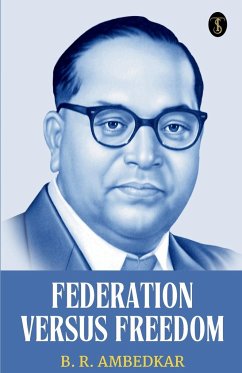 Federation Versus Freedom - Ambedkar, B. R.