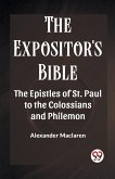 The Expositor'S Bible The Epistles Of St. Paul To The Colossians And Philemon