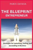 The Blueprint Entrepreneur