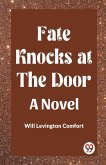 Fate Knocks at the Door A Novel