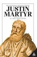 Bir Hiristiyan Apolojist Olarak Justin Martyr - Ahmet ciftci, Halit