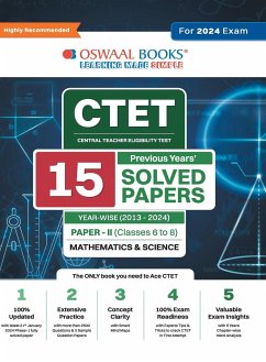 Oswaal CTET (Central Teachers Eligibility Test) Paper-II   Classes 6 - 8   15 Year's Solved Papers   Mathematics & Science   Yearwise   2013 - 2024   For 2024 Exam - Oswaal Editorial Board