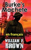 Burke's Machete, en français