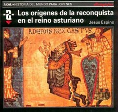 Los orígenes de la reconquista en el reino asturiano - Espino Nuño, Jesús