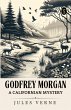 Godfrey Morgan A Californian Mystery - Bild 1