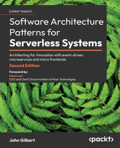 Software Architecture Patterns for Serverless Systems (eBook, ePUB) - Gilbert, John