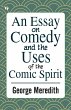 An Essay on Comedy and the Uses of the... - Bild 1