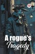 A Rogue's Tragedy - Bild 1