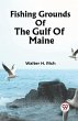Fishing Grounds Of The Gulf Of Maine - Bild 1